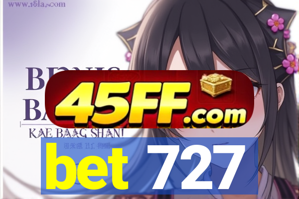 bet 727